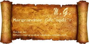 Margrandner Gáspár névjegykártya